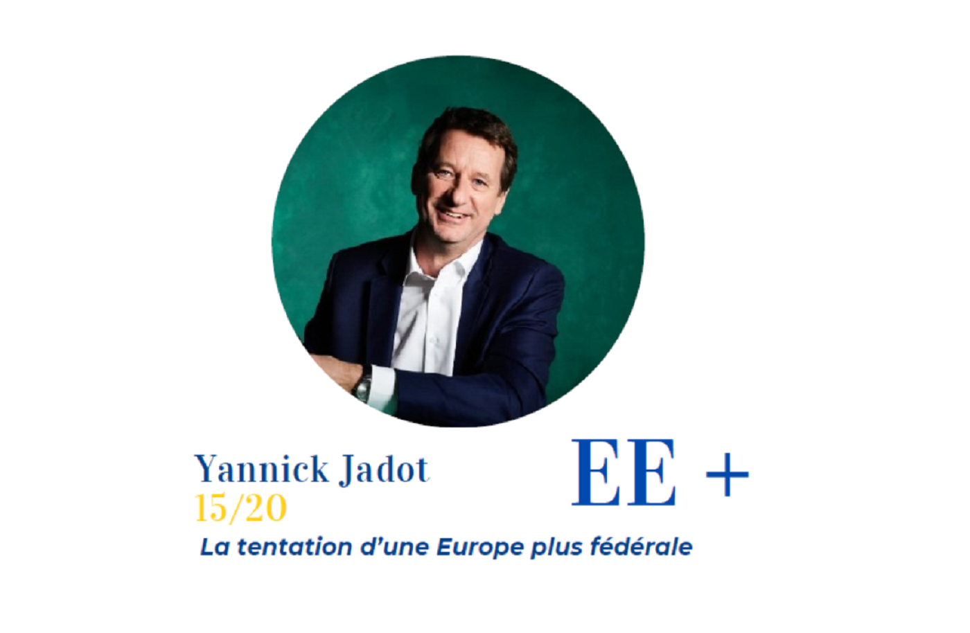 Yannick Jadot un programme travaillé, ambitieux Mouvement Européen 76